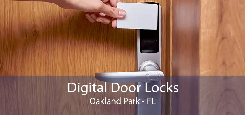 Digital Door Locks Oakland Park - FL