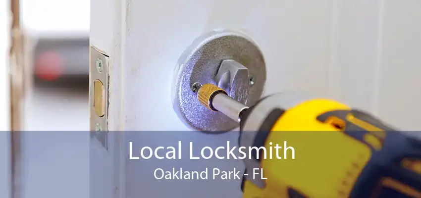 Local Locksmith Oakland Park - FL