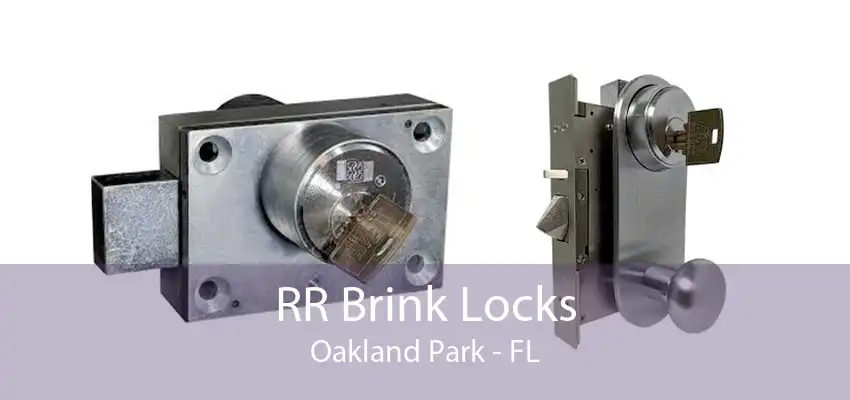 RR Brink Locks Oakland Park - FL