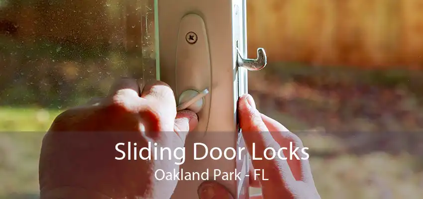 Sliding Door Locks Oakland Park - FL