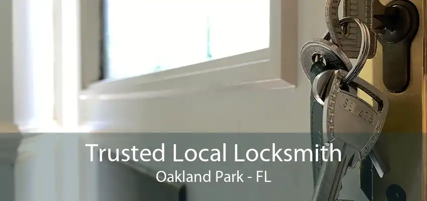 Trusted Local Locksmith Oakland Park - FL